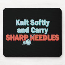 Knit Softly... mousepads