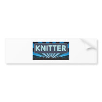 Knitter Marquee bumper stickers