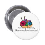 Knitting T-shirts and Gifts. Pinback Button