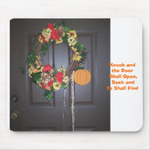 Knock and The Door Shall Open mousepads