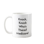 Knock, Knock Medicare Mug
