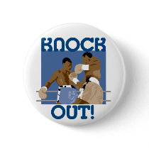 Knock Out! Pinback Buttons