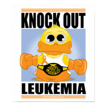 Knock Out Leukemia posters