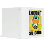 Knock Out Suicide binders