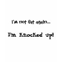 Knocked Up - Ladies Basic TShirt by TheSleepyBride Knocked Up - Ladies Basic TShirt