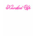 Knocked Up {Maternity} Tank t-shirts by SpcyKimChi Knocked Up {Maternity} Tank t-shirts