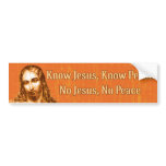 Know Jesus bumper stickers