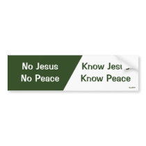 Know Jesus, Know Peace bumper stickers by Christ_Centered Know Jesus, Know Peace bumper stickers