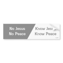 Know Jesus, Know Peace bumper stickers by Christ_Centered Know Jesus, Know Peace bumper stickers