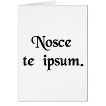 Know thyself. greeting card