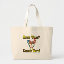 Know What?  Chicken Butt! Canvas Bag