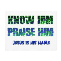 Knowing Jesus and praising him Post Cards