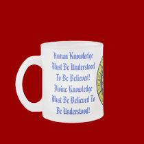 Knowledge Human and Divine mugs