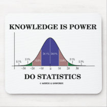 Knowledge Is Power Do Statistics (Stats Humor) mousepads by wordsunwords Knowledge Is Power Do Statistics (Stats Humor) mousepads