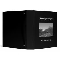 Knowledge navigates the travels of life 3 ring binder
