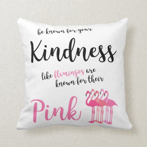 Known for Kindness Throw Pillow Zazzle
