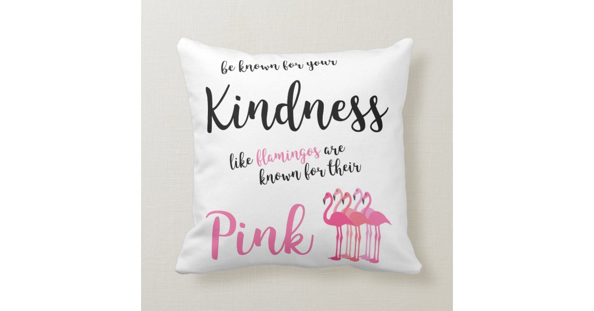Known for Kindness Throw Pillow Zazzle