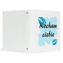 Kocham ciebie - Polish I love you 3 Ring Binders