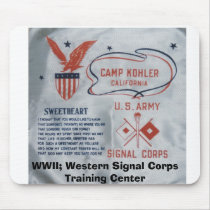 kohler, camp, WWII; Western Signal Corps Traini... mousepads by flarsen852 kohler, camp, WWII; Western Signal Corps Traini... mousepads
