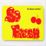 Koi So Fresh Mousepad / bcuz your PC is hot
