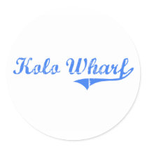 Kolo Wharf Hawaii Classic Design Round Stickers