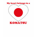 Komatsu t-shirts by ValentinesDayTshirts Komatsu t-shirts