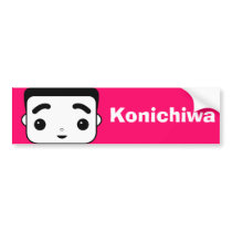 Konichiwa bumper stickers