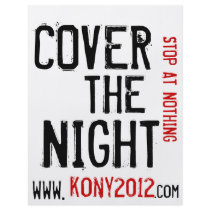 Kony 2012 Flyers  Cover the Night