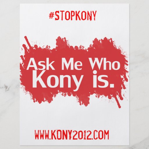 Kony 2012 Full color Flyers