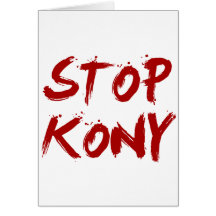 Kony 2012 Stop Red Bloody Joseph Kony Card