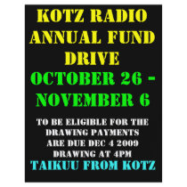 KOTZ RADIO ANNUAL FUND DRIVE, 2009 , October 26... flyers