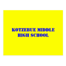 KOTZEBUE MIDDLEHIGH SCHOOL POST CARD