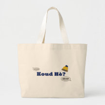 Koud Hè? Tote Bags
