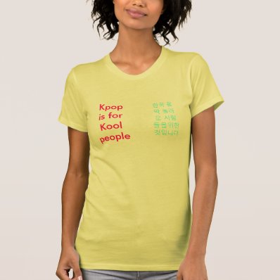 Kpop is for Kool People Tees