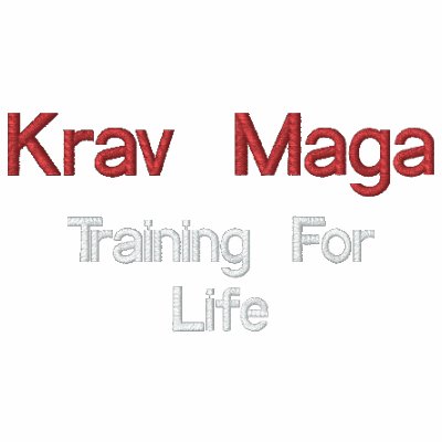 Krav Maga, Training For Life Embroidered Jacket Krav Maga, Training For Life Embroidered Jacket