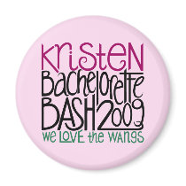 Kristen Bachelorette Bash 09 Button magnets