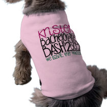 Kristen Bachelorette Bash 09 Pet T-shirt