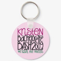 Kristen Bachelorette Bash 09 keychains