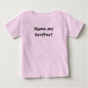 KRW Blame my Brother! t-shirts by KRWDesigns KRW Blame my Brother! t-shirts