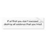 KRW Funny If At First You Don't Succeed Bumper Stickers