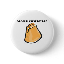 KRW Funny More Cowbell! Pin
