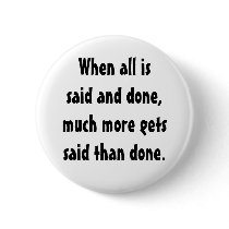 KRW Funny When All Is Said and Done buttons