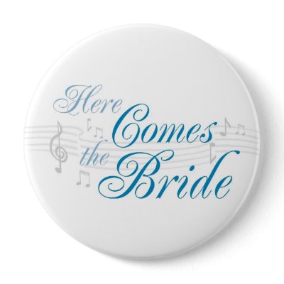 KRW Here Comes the Bride Button - Pin by KRWWedding