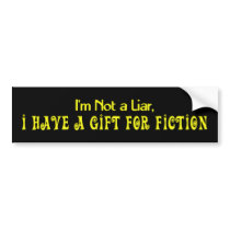KRW I Have a Gift for Fiction Funny Bumper Sticker