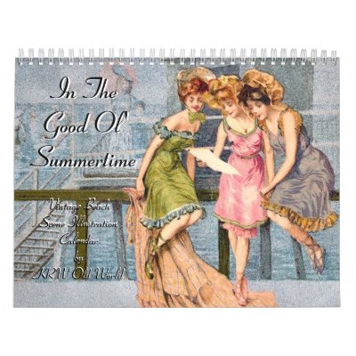 KRW In the Good Ol' Summertime Vintage 2009 Wall Calendar KRW In the Good Ol' Summertime Vintage 2009 Wall Calendar