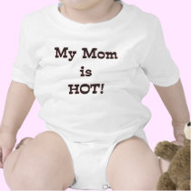 KRW My Mom Is Hot Cute Baby Humor t-shirts