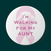 KRW Pink Ribbon Walking For Aunt buttons by KRWDesigns KRW Pink Ribbon Walking For Aunt buttons