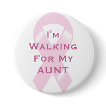 KRW Pink Ribbon Walking For Aunt buttons by KRWDesigns KRW Pink Ribbon Walking For Aunt buttons