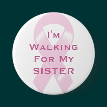 KRW Pink Ribbon Walking For Sister buttons by KRWDesigns KRW Pink Ribbon Walking For Sister buttons