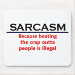 KRW Sarcasm Funny Joke Mouse Pad
